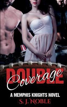 Paperback Double Coverage: A Memphis Knights Football Romance Book