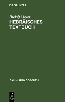 Hardcover Hebräisches Textbuch: Zu G. Beer-R. Meyer, Hebräische Grammatik [German] Book