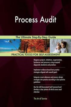 Paperback Process Audit: The Ultimate Step-By-Step Guide Book