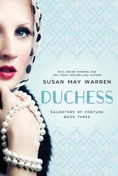 Duchess - Book #3 of the Daughters of Fortune