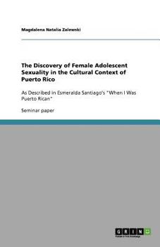 The Discovery of Female Adolescent Sexuality in the Cultural Context of Puerto Rico