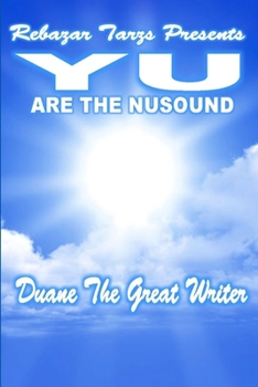 Paperback REBAZAR TARZS Presents YU are The NUSound Book