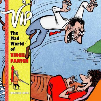 Hardcover VIP: The Mad World of Virgil Partch Book