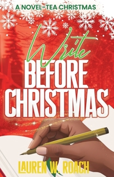 Write Before Christmas (A Novel-Tea Christmas)