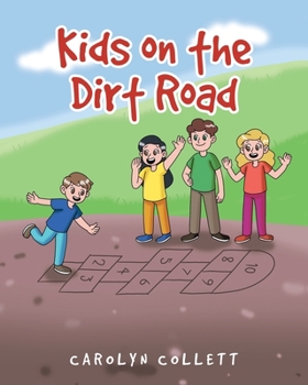 Paperback Kids on the Dirt Road Book