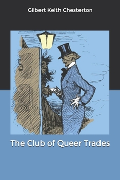 The Club of Queer Trades