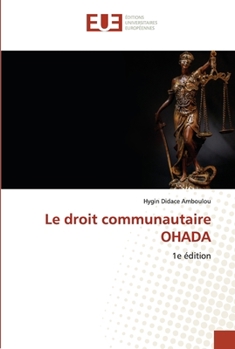 Paperback Le droit communautaire OHADA [French] Book