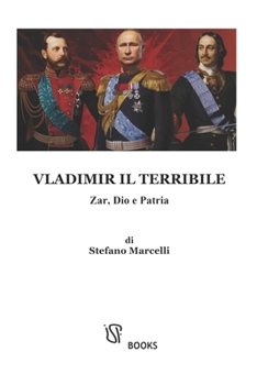 Paperback Vladimir il Terribile: Zar, Dio e Patria [Italian] Book
