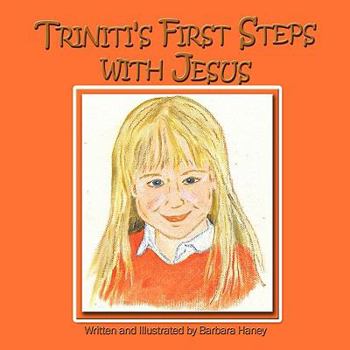 Paperback Triniti's First Steps with Jesus Book