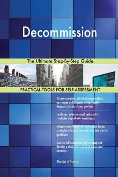 Paperback Decommission The Ultimate Step-By-Step Guide Book