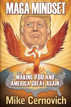 Paperback Maga Mindset: Making You and America Great Again Book