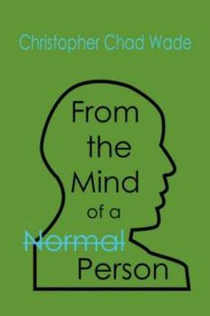 Paperback From the Mind of a Normal Person Book