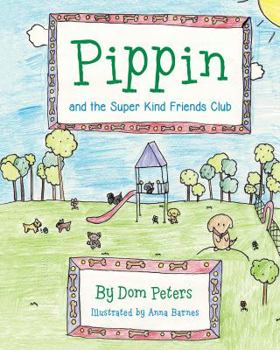 Paperback Pippin and the Super Kind Friends Club Book