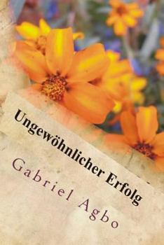 Paperback Ungewöhnlicher Erfolg [German] Book
