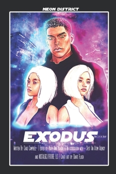 Paperback Neon District: EXODUS (The Neon District Trilogy, Book 2) Book