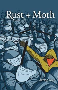 Paperback Rust + Moth: Spring 2017 Book