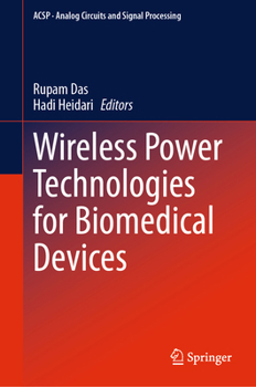 Hardcover Wireless Power Technologies for Biomedical Devices Book