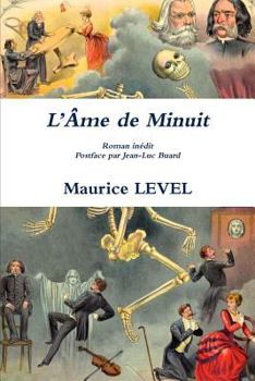 Paperback L'Ame de Minuit Roman inédit Postface par Jean-Luc Buard [French] Book