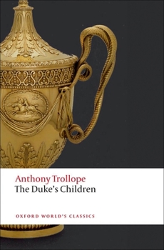 The Duke's Children - Book #6 of the Palliser