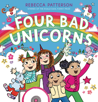 Hardcover Four Bad Unicorns Book