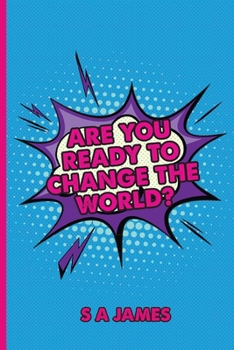 Paperback Are You Ready To Change The World Book