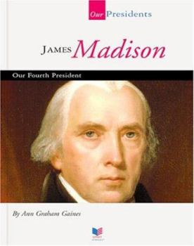 Library Binding James Madison: Our Fourth President [Large Print] Book