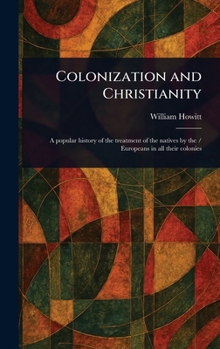 Hardcover Colonization and Christianity Book