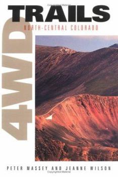 Paperback 4WD Trails: North-Central Colorado Book