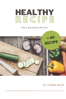 Paperback Healthy Recipe: For a balanced lifestyle Book