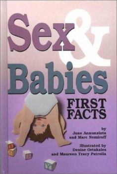 Hardcover Sex & Babies: First Facts Book