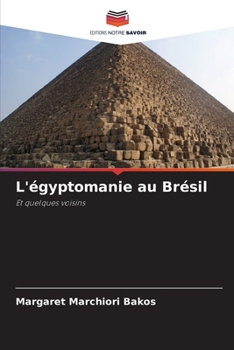 Paperback L'égyptomanie au Brésil [French] Book