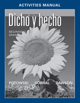 Paperback Dicho y Hecho, Activities Manual: Beginning Spanish [With Access Code] [Spanish] Book