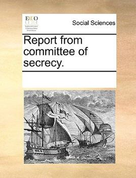 Paperback Report from committee of secrecy. Book
