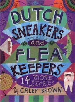 Hardcover Dutch Sneakers and Flea Keepers: 14 More Stories Book