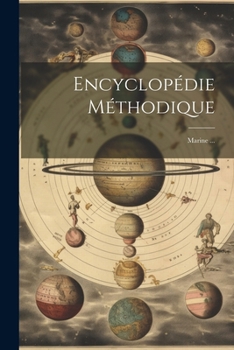 Paperback Encyclopédie Méthodique: Marine ... [French] Book
