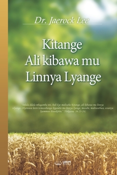 Paperback Kitange Ali Kibawa Mu Linnya Lyange [Ganda] Book