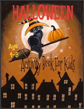Halloween Activity Book for Kids Ages 4-8 size 8.5x11 inch
