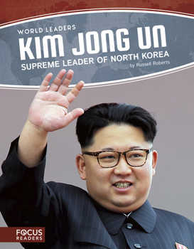 Library Binding Kim Jong Un: Supreme Leader of North Korea Book