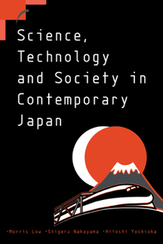 Paperback Science, Technology and Society in Contemporary Japan Book