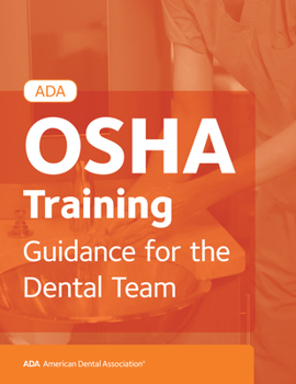Spiral-bound ADA OSHA Training: Guidance for the Dental Team Book