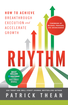 Hardcover Rhythm: How to Achieve Breakthrough Execution and Accelerate Growth Book