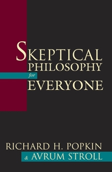 Hardcover Skeptical Philosophy for Everyone Book