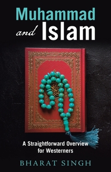 Paperback Muhammad and Islam: A Straightforward Overview for Westerners Book