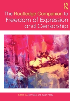 Paperback The Routledge Companion to Freedom of Expression and Censorship Book
