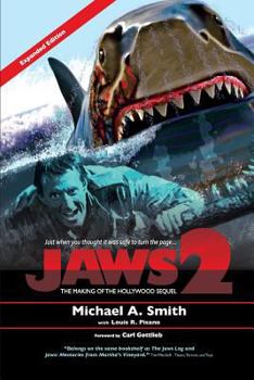 Paperback Jaws 2: The Making of the Hollywood Sequel: Updated and Expanded Edition Book