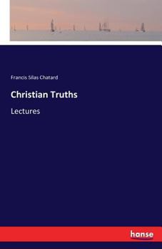 Paperback Christian Truths: Lectures Book