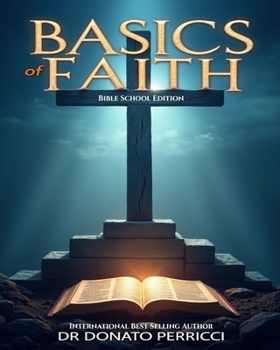 Paperback Basics of Faith: Bible School Edition Book