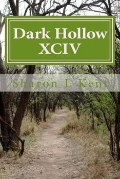 Paperback Dark Hollow XCIV Book