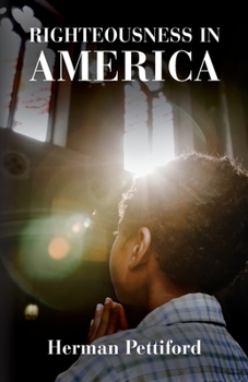 Paperback Righteousness In America Book