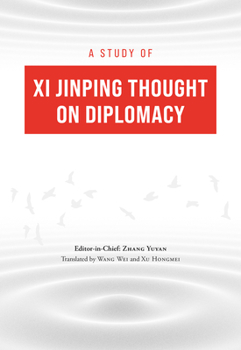 Hardcover A Study of XI Jinping Thought on Diplomacy Book
